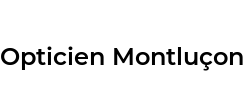 Opticien Montluçon